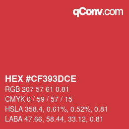 Farbcode: HEX #CF393DCE | qconv.com