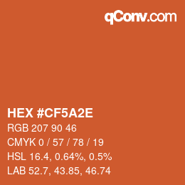 カラーコード: HEX #CF5A2E | qconv.com