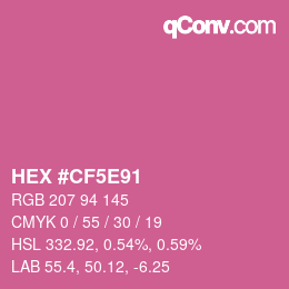 カラーコード: HEX #CF5E91 | qconv.com