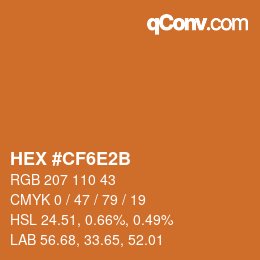 Color code: HEX #CF6E2B | qconv.com