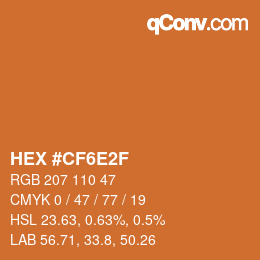 Color code: HEX #CF6E2F | qconv.com