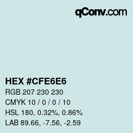 カラーコード: HEX #CFE6E6 | qconv.com