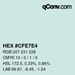 Color code: HEX #CFE7E4 | qconv.com