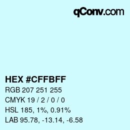 カラーコード: HEX #CFFBFF | qconv.com