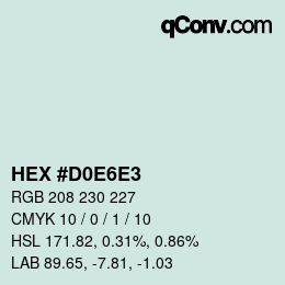 Color code: HEX #D0E6E3 | qconv.com