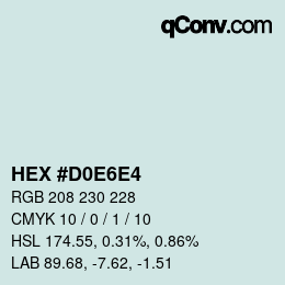 Color code: HEX #D0E6E4 | qconv.com