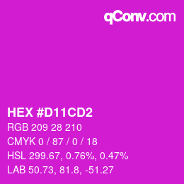 カラーコード: HEX #D11CD2 | qconv.com