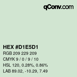 カラーコード: HEX #D1E5D1 | qconv.com
