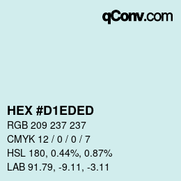 カラーコード: HEX #D1EDED | qconv.com