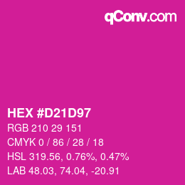 カラーコード: HEX #D21D97 | qconv.com