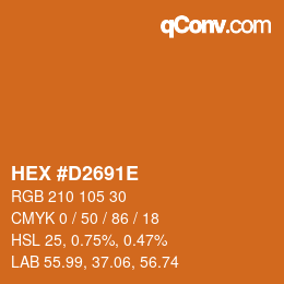 カラーコード: HEX #D2691E | qconv.com