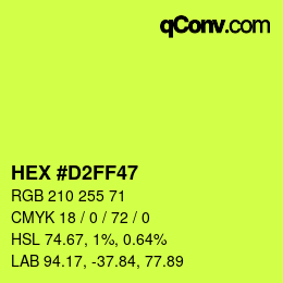 Color code: HEX #D2FF47 | qconv.com