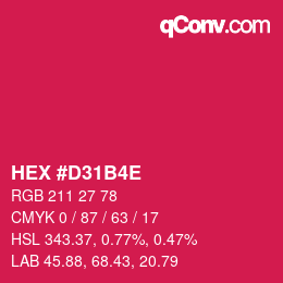 カラーコード: HEX #D31B4E | qconv.com