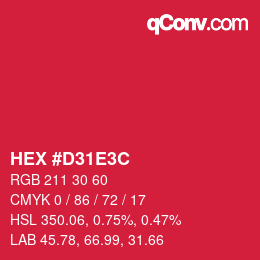 カラーコード: HEX #D31E3C | qconv.com