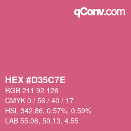 カラーコード: HEX #D35C7E | qconv.com