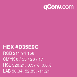 カラーコード: HEX #D35E9C | qconv.com