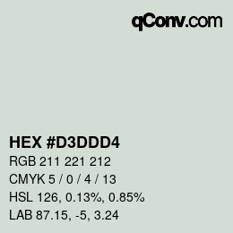 Color code: HEX #D3DDD4 | qconv.com