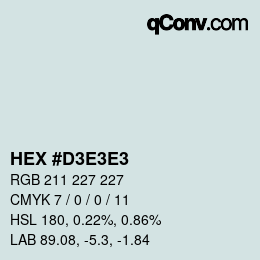 Farbcode: HEX #D3E3E3 | qconv.com