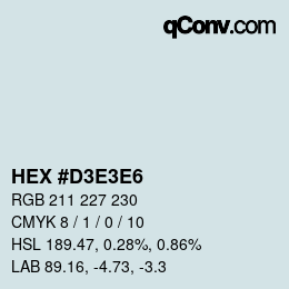 カラーコード: HEX #D3E3E6 | qconv.com