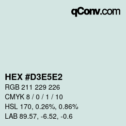 Código de color: HEX #D3E5E2 | qconv.com