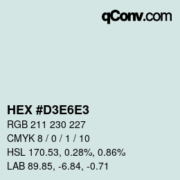 Color code: HEX #D3E6E3 | qconv.com