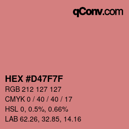 カラーコード: HEX #D47F7F | qconv.com