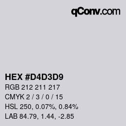 カラーコード: HEX #D4D3D9 | qconv.com