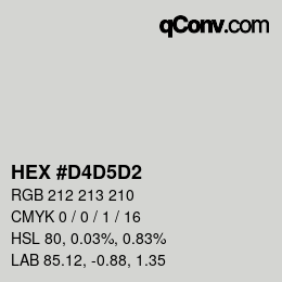 Color code: HEX #D4D5D2 | qconv.com