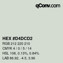 カラーコード: HEX #D4DCD2 | qconv.com