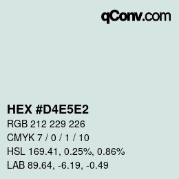 Farbcode: HEX #D4E5E2 | qconv.com