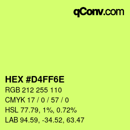 Color code: HEX #D4FF6E | qconv.com