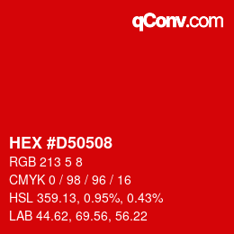 Farbcode: HEX #D50508 | qconv.com