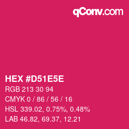 カラーコード: HEX #D51E5E | qconv.com