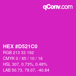 カラーコード: HEX #D521C0 | qconv.com
