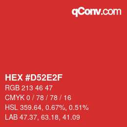 カラーコード: HEX #D52E2F | qconv.com