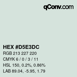 カラーコード: HEX #D5E3DC | qconv.com