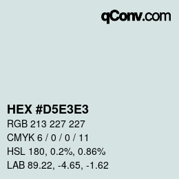 Color code: HEX #D5E3E3 | qconv.com