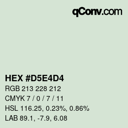 カラーコード: HEX #D5E4D4 | qconv.com