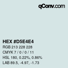 Código de color: HEX #D5E4E4 | qconv.com