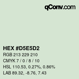Color code: HEX #D5E5D2 | qconv.com