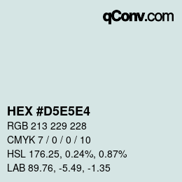 Color code: HEX #D5E5E4 | qconv.com