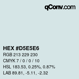 Farbcode: HEX #D5E5E6 | qconv.com