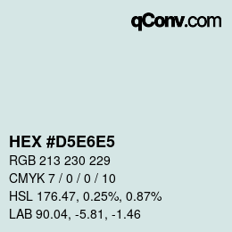 Color code: HEX #D5E6E5 | qconv.com