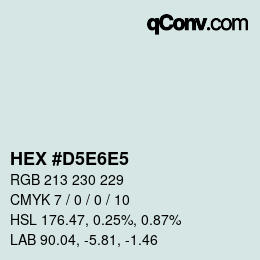 カラーコード: HEX #D5E6E5 | qconv.com