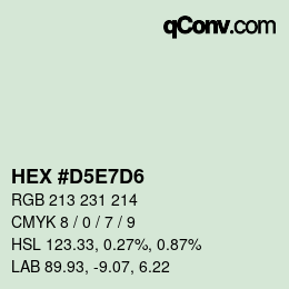 Color code: HEX #D5E7D6 | qconv.com