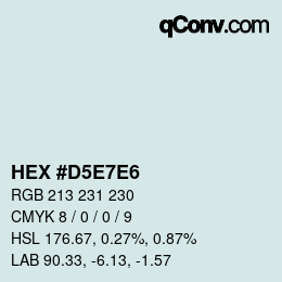 Farbcode: HEX #D5E7E6 | qconv.com