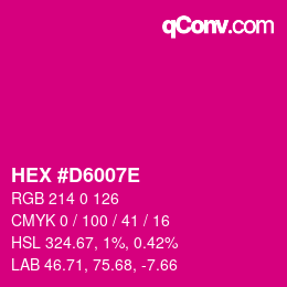 カラーコード: HEX #D6007E | qconv.com