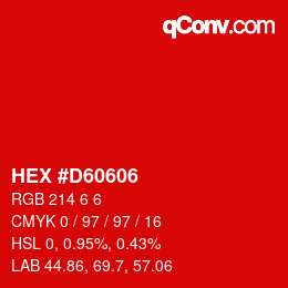 颜色代码: HEX #D60606 | qconv.com