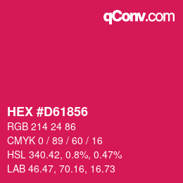 カラーコード: HEX #D61856 | qconv.com