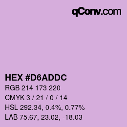 颜色代码: HEX #D6ADDC | qconv.com